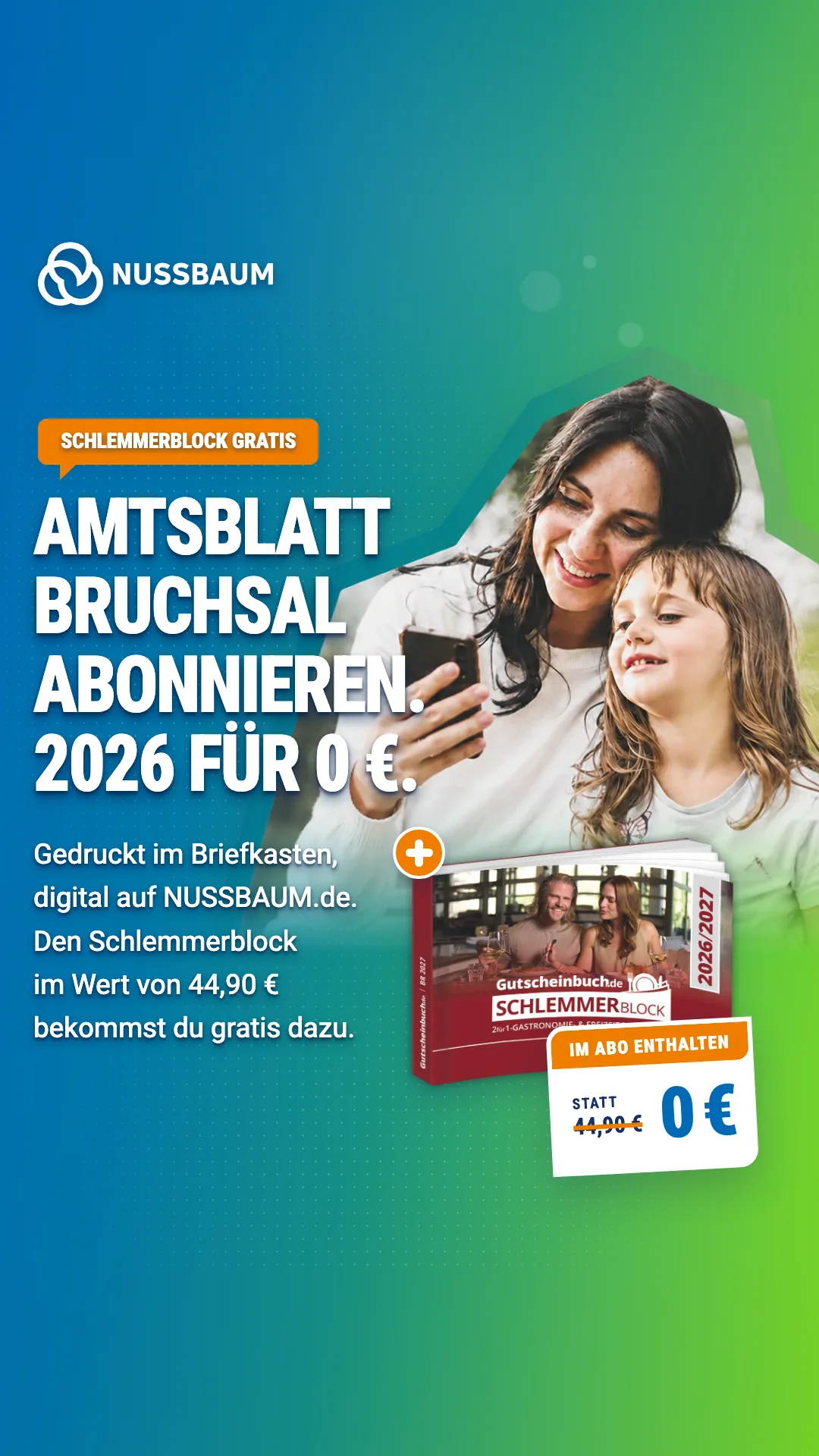 Story-Anzeige für Meta im Format 9:16: Amtsblatt Bruchsal abonnieren, 2026 für 0 €, Schlemmerblock gratis dazu